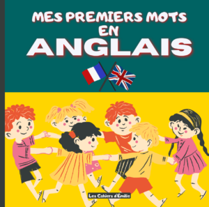 Mes Premiers Mots en Anglais
